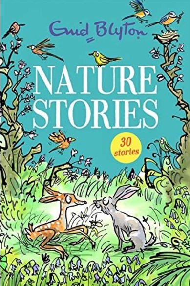 Nature Stories: Contains 30 classic tales